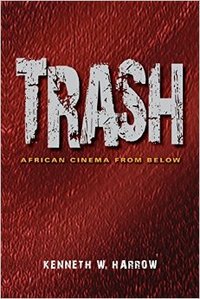 red textured background with the words "Trash: African Cinema from Below"