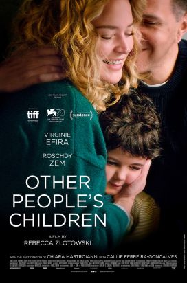 A film poster featuring a close-up of a woman hugging a young child, with a man smiling in the background and hugging her. The title "Other People's Children" is displayed prominently, along with film festival awards like TIFF and Sundance.